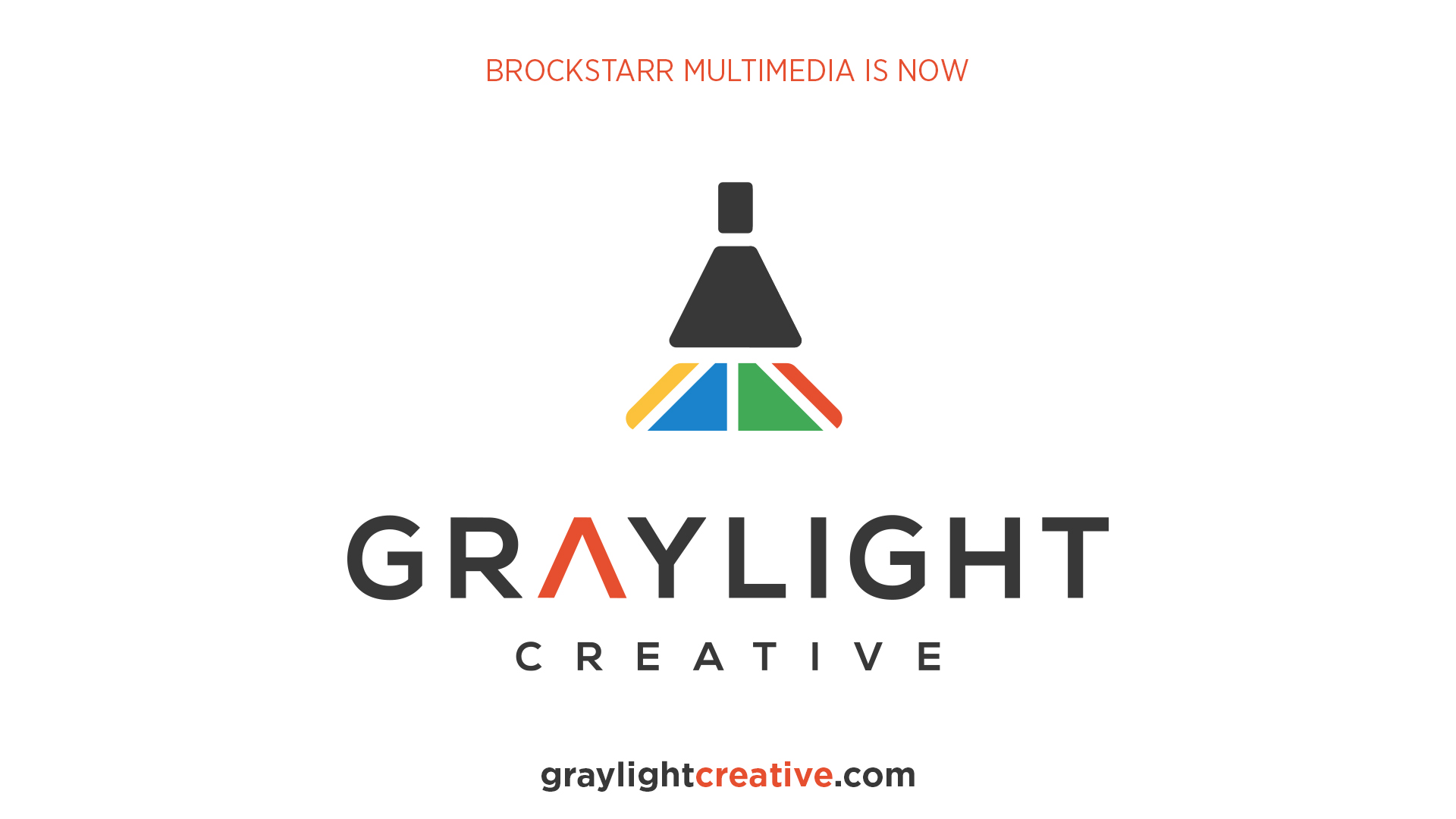 Brockstarr Multimedia is now Graylight Creative